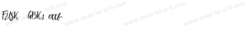 FZLSK  GBK1 0ttf字体转换